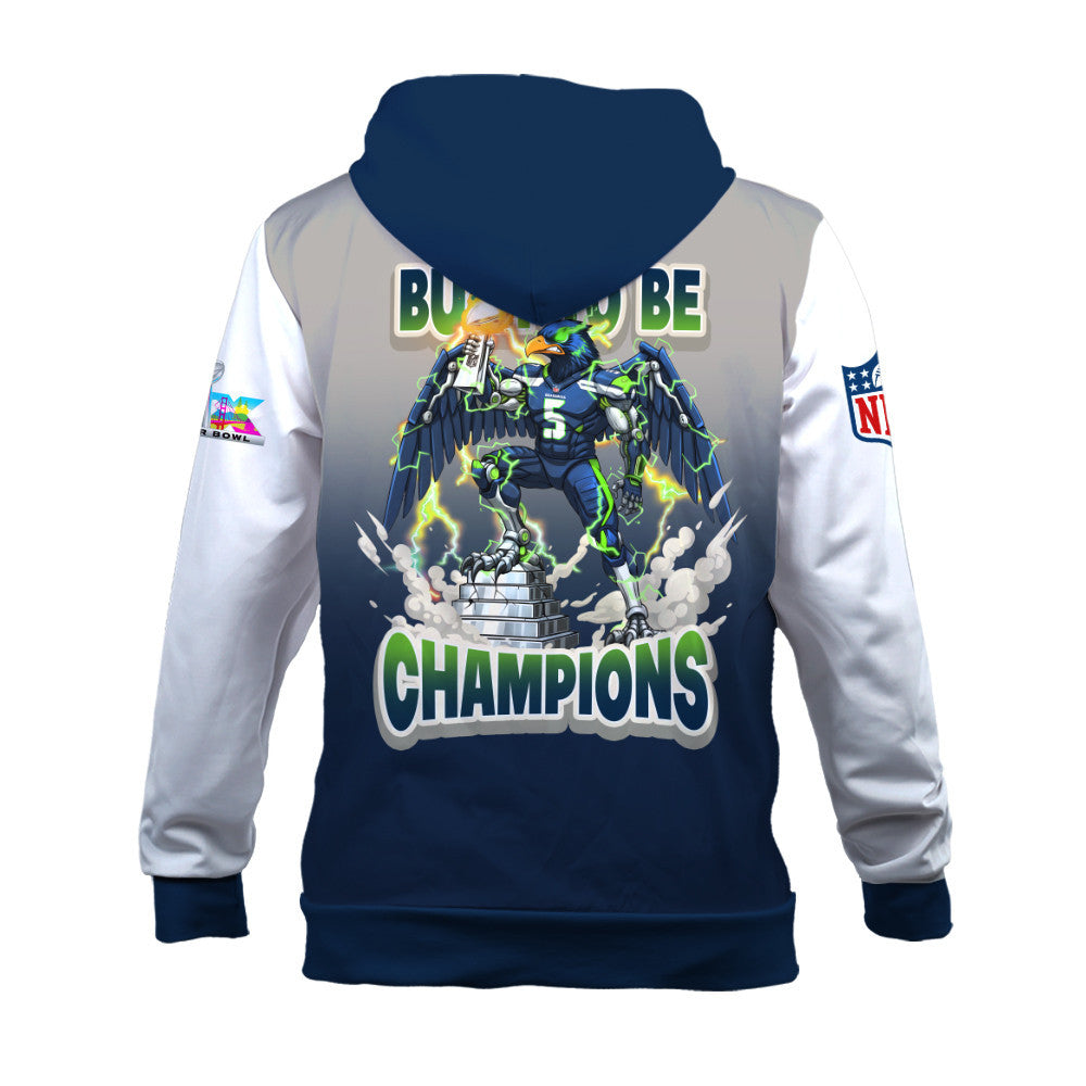 Seattle Seahawks Built To Be Champ Hoodie
