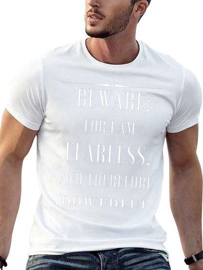 Fearless Powerful Statement T-Shirt