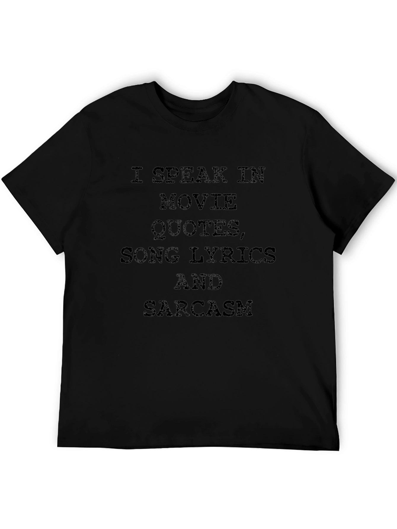 I Speak Movie Quotes T-Shirt