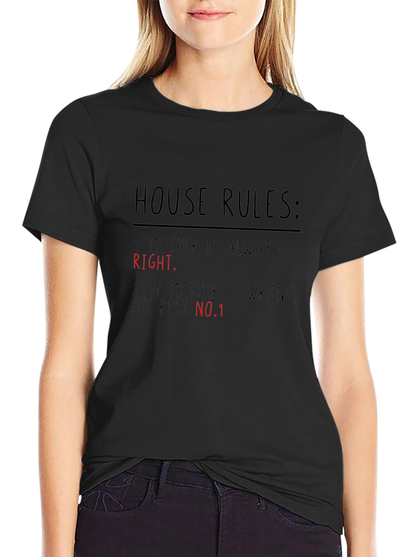 House Rules: Mother Is Always Right Black T-Shirt