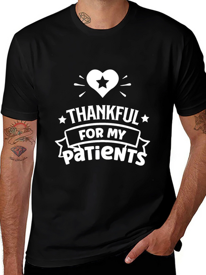 Thankful For My Patients Graphic T-Shirt