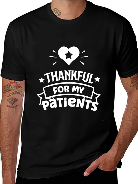 Thankful For My Patients Graphic T-Shirt