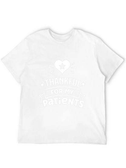 Thankful For My Patients Graphic T-Shirt