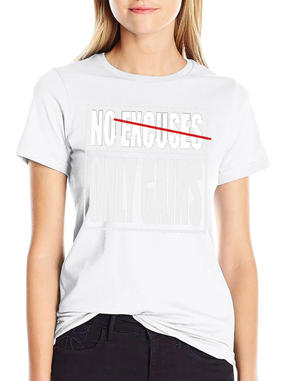 No Excuses Only Gains Graphic T-Shirt