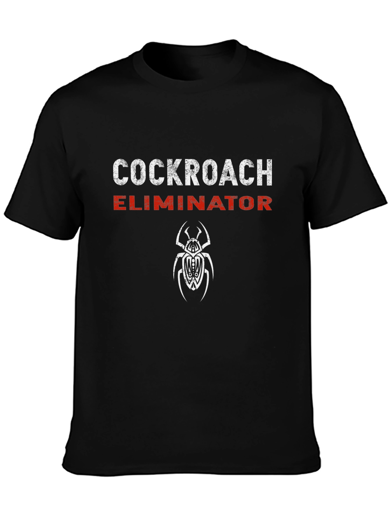 Cockroach Eliminator Graphic T-Shirt