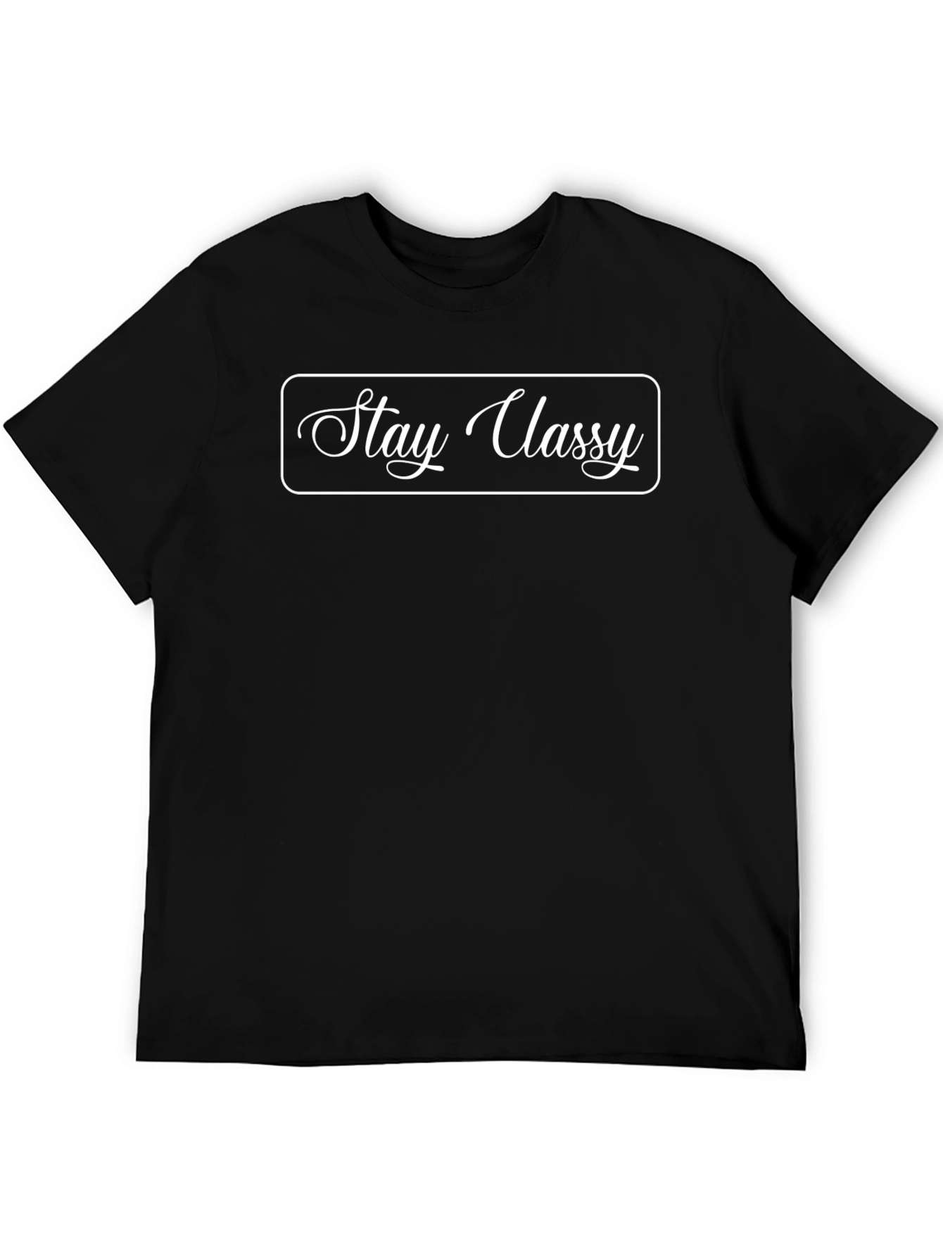 Stay Classy Black Graphic T-Shirt