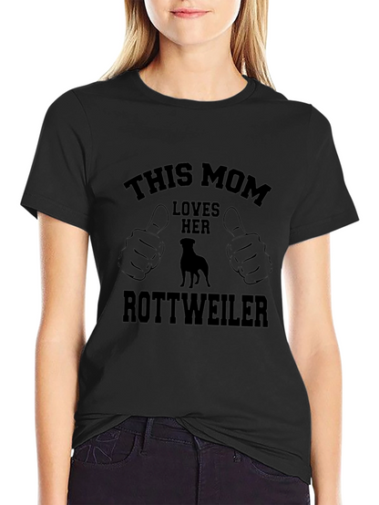 Rottweiler Mom T-Shirt - Dog Lover Tee