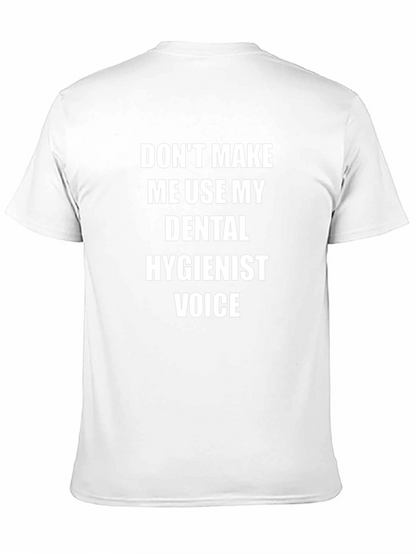 Dental Hygienist Voice T-Shirt