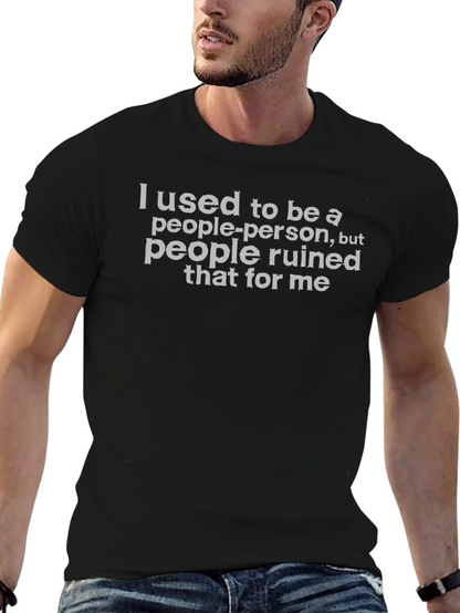 I Used To Be A People Person Graphic Tee