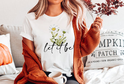 Daisy 'Let it Be' Shirt: Wildflower Graphic Tee