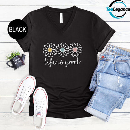 Life is Good V-Neck T-Shirt, Boho Daisy Wildflower V-Neck Shirt, Mental Health V-Neck Shirt, Preppy Daisy Flower V-Neck, Daisy Lover V-Neck