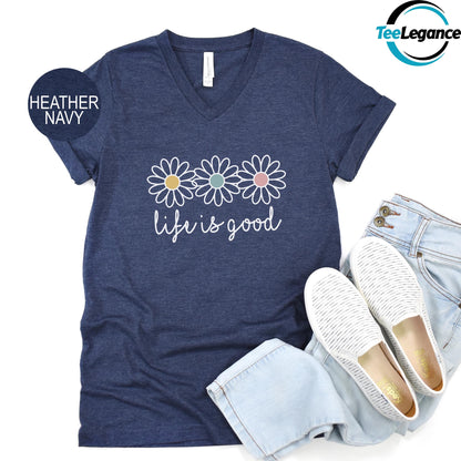 Life is Good V-Neck T-Shirt, Boho Daisy Wildflower V-Neck Shirt, Mental Health V-Neck Shirt, Preppy Daisy Flower V-Neck, Daisy Lover V-Neck