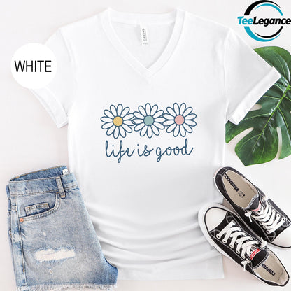 Life is Good V-Neck T-Shirt, Boho Daisy Wildflower V-Neck Shirt, Mental Health V-Neck Shirt, Preppy Daisy Flower V-Neck, Daisy Lover V-Neck