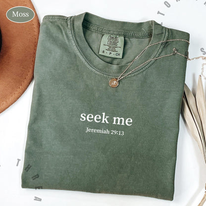 Jeremiah 29:13 Christian Shirt, Minimal Seek The Lord T-shirt, Jesus Mom Shirt, Comfort Colors Trendy Religious Tee For Women and Teens