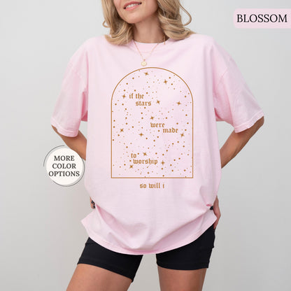 Comfort Colors® Christian Shirt, If The Stars Were Made To Worship So Will I Shirt, Boho Bible Verse Tee, Religious Gifts, Faith Apparel