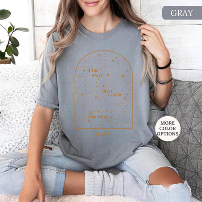 Comfort Colors® Christian Shirt, If The Stars Were Made To Worship So Will I Shirt, Boho Bible Verse Tee, Religious Gifts, Faith Apparel