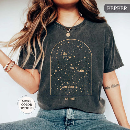 Comfort Colors® Christian Shirt, If The Stars Were Made To Worship So Will I Shirt, Boho Bible Verse Tee, Religious Gifts, Faith Apparel