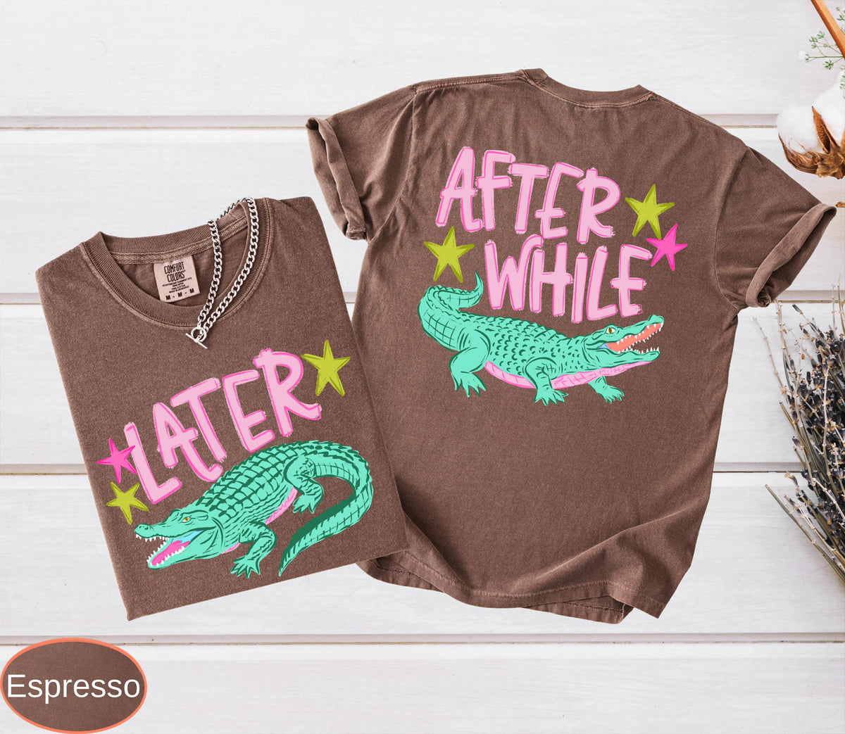 Funny Later Gator Comfort Colors, After While Crocodile T-Shirt, Trendy Apparel, Funny Graphic