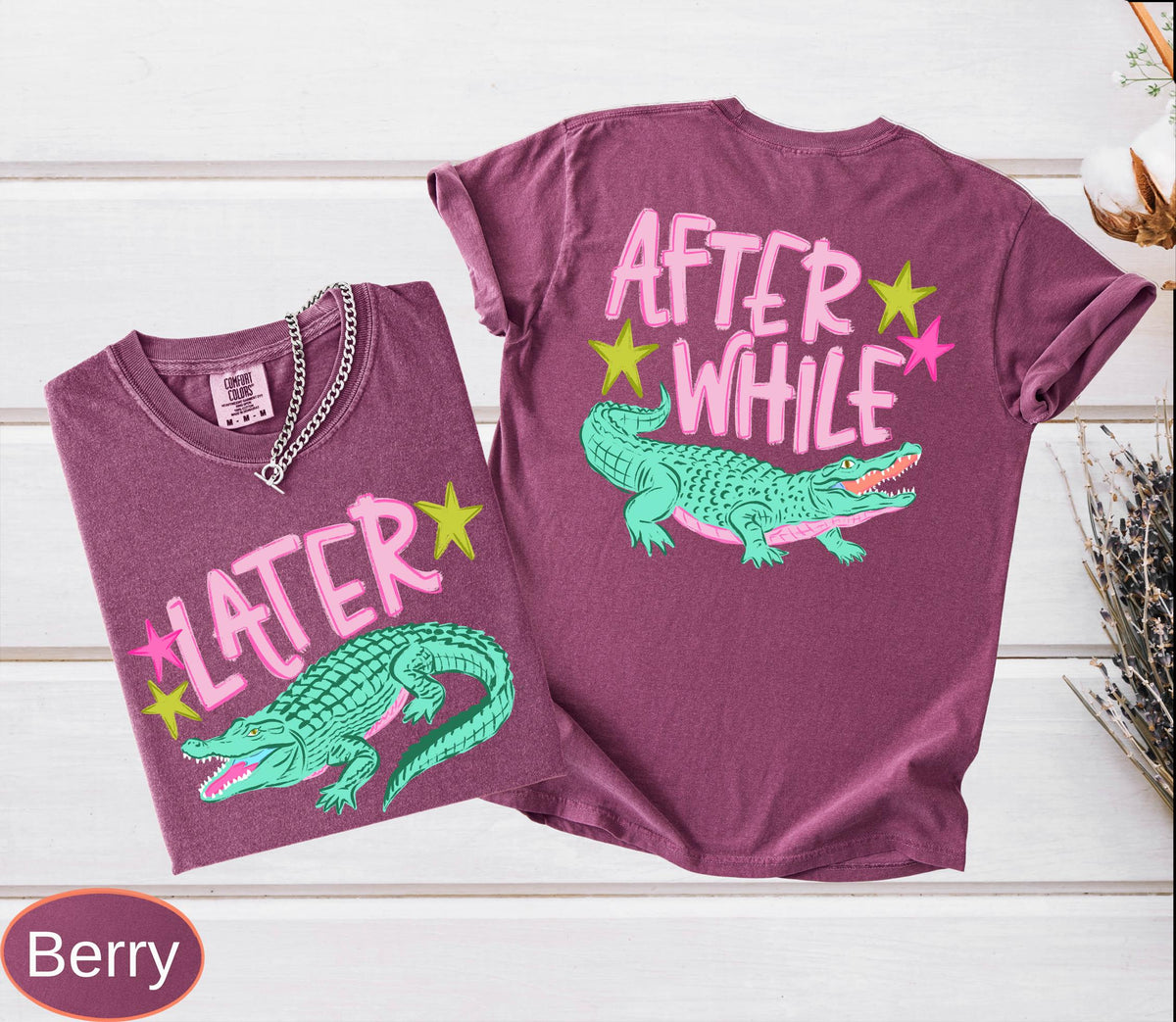 Funny Later Gator Comfort Colors, After While Crocodile T-Shirt, Trendy Apparel, Funny Graphic