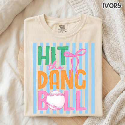 Comfort Colors® Hit the Dang Ball Shirt, Trendy Baseball Tee, Womens Sports Tee, Women's Baseball Shirt, Baseball Mom Shirt, Game Day Tee