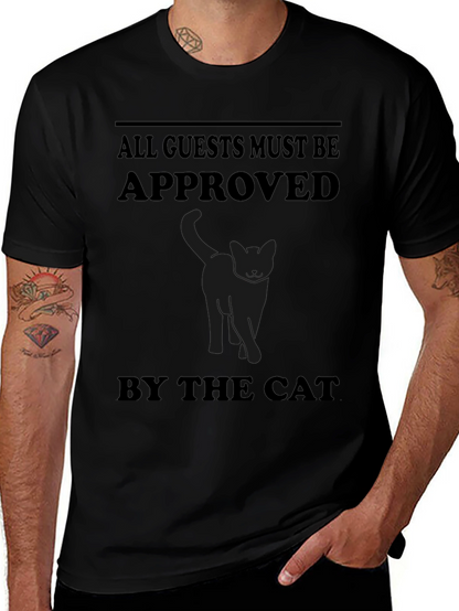 All Guests Must Be Approved By The Cat T-Shirt