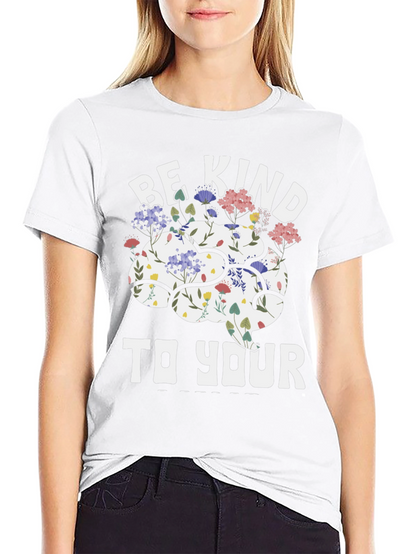 Be Kind To Your Mind T-Shirt