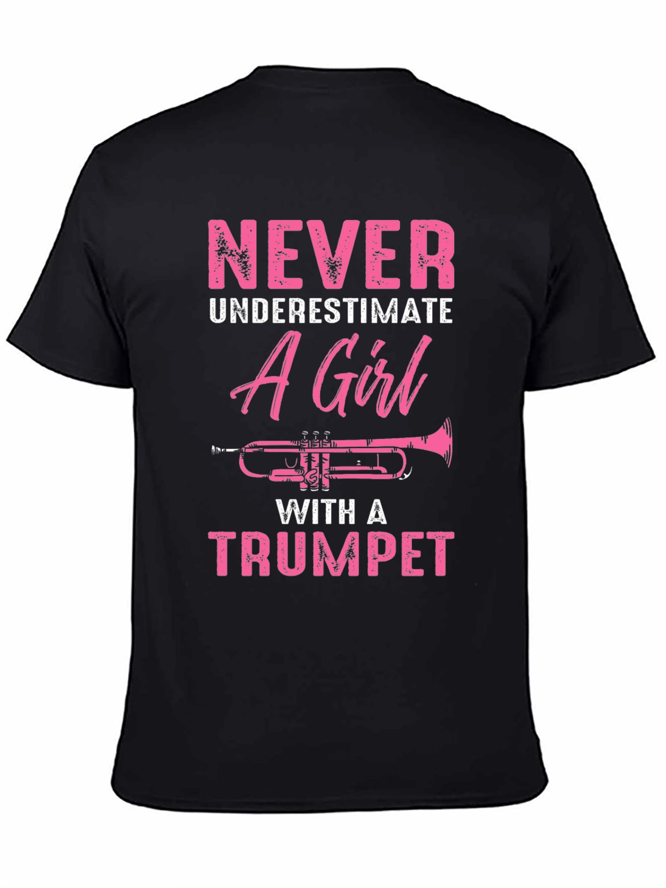 Never Underestimate A Girl With A Trumpet T-Shirt